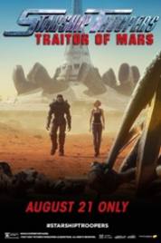 Starship Troopers: Traitor Of Mars 2017
